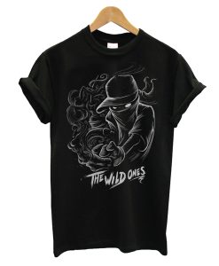 The Wild Ones T Shirt