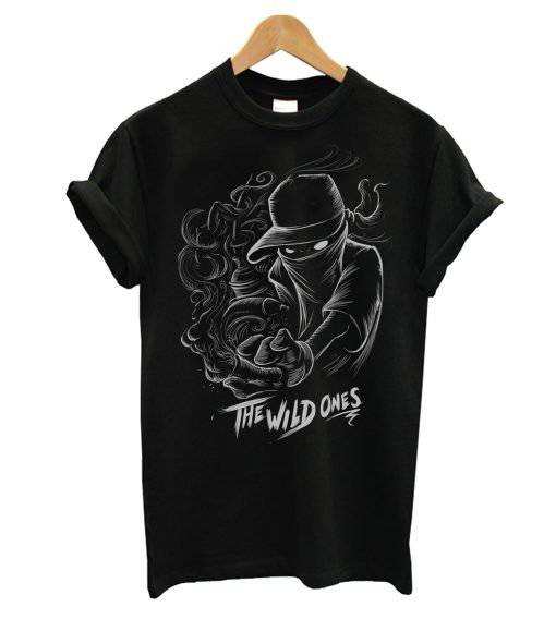 The Wild Ones T Shirt