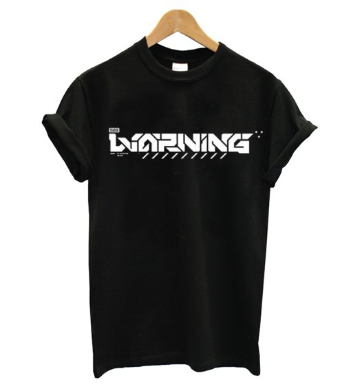 Warning T Shirt