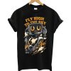 Fly High To The Sky T Shirt