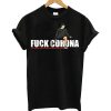 Fuck Corona T Shirt