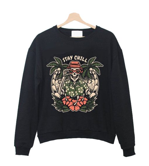 Stay Chill ISland Sweatshirt