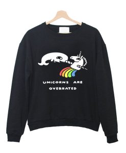 Unicorns Are Overrated Crewneck Sweatshirt