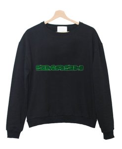 Smash Sweatshirt