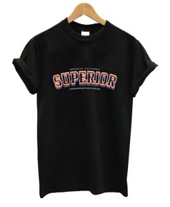 Superior T Shirt