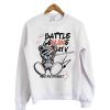 Battle Genuine Quality Sweatshirt