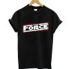 One With The Force T Shirt