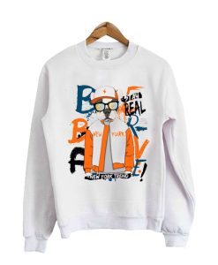 Stay Real Dog School Sweatshirt