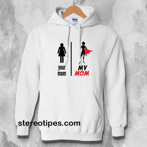 Funny Mother's Day Hoodie