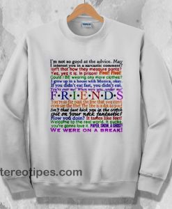 friends quotes sweatshirt