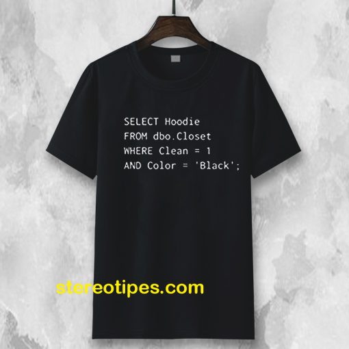 Funny SQL T-shirt for Programmer