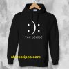 Happy Or Sad You Decide Hoodie