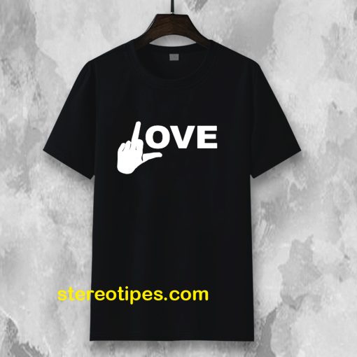 Love Middle Finger Logo T-Shirt