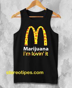 Marijuana I’m Lovin’ It McDonald’s tanktop