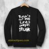 Punk's Not Dead Punk's Sleeping Drunk Sweatshirt