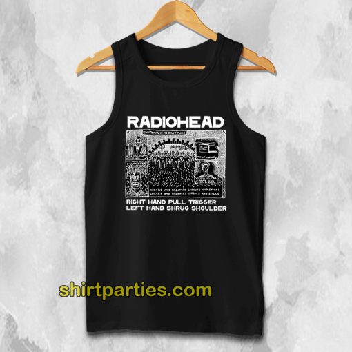 Radiohead Right Hand Pull Trigger Left Hand Shrug Shoulder Tank Top