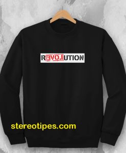 Revolution Sweatshirt