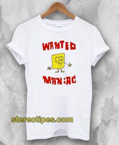 Wanted Maniac SpongeBob T-Shirt