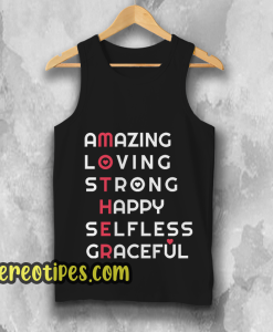 Amazing Loving Strong Happy Selfless Graceful Tank Top