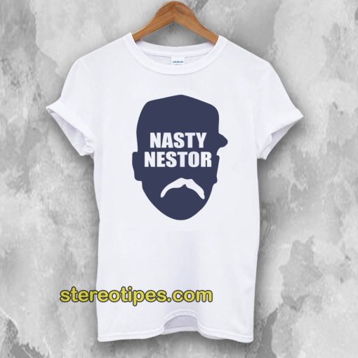 Nasty Nestor T-Shirts