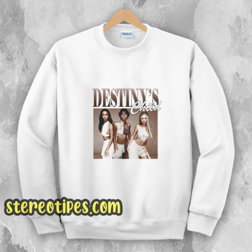 Destiny’s Child Sweatshirt