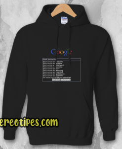 Google Search Black Women Are Hoodie