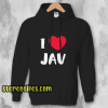 I Love JAV Japanese Adult Hoodie