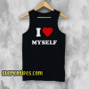 I Love Myself Tank Top