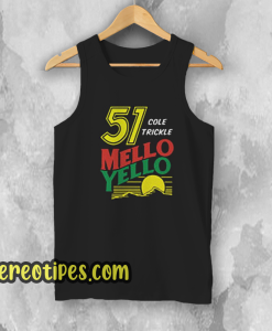 Mello Yello Tank Top