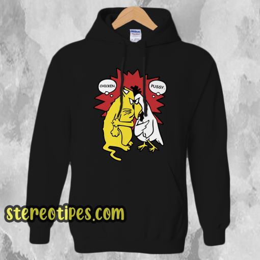 Chicken And Pussy Hoodie