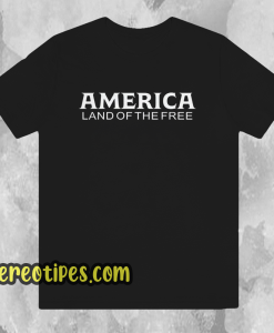 Chris Pratt America Land Of The Free T-Shirt