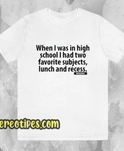 High School T-Shirt