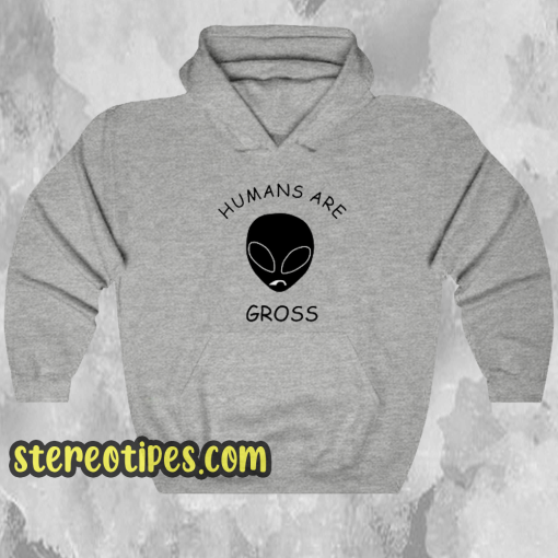 Humans-Are-Alien-Gross-Hoodie