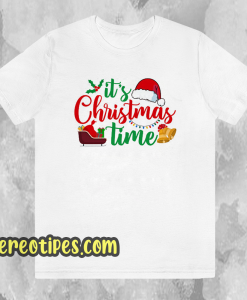 It's Christmas time t shirt