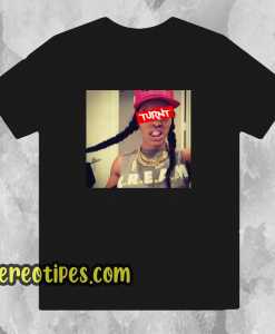 Teyana taylor turnt t-shirt