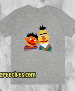 Ernie and bert T-shirt