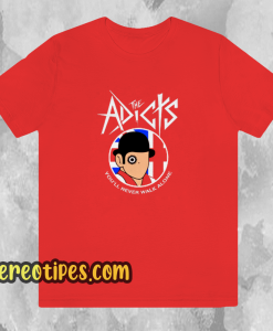 The adicts band t-shirt