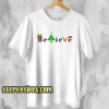 Believe Christmas T Shirt