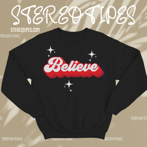 Believe Sweatshirt TPKJ1