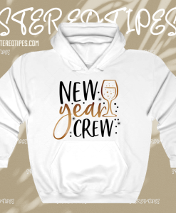 New Years Crew Hoodie TPKJ1