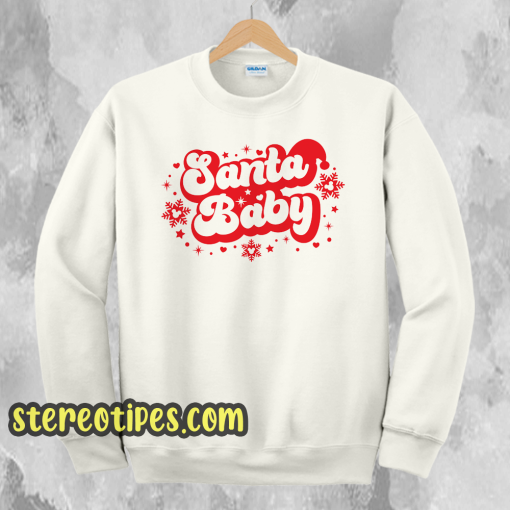 Santa Baby Sweatshirt