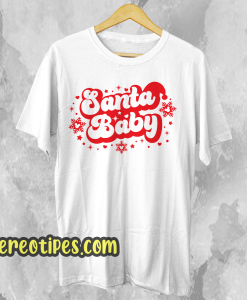 Santa Baby T Shirt