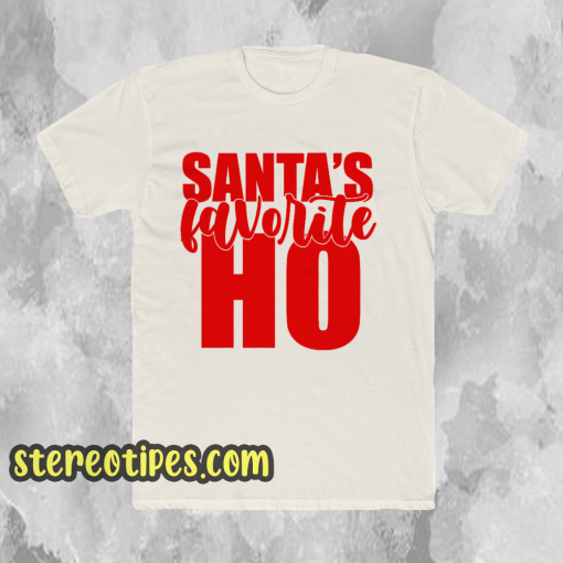 Santa's Favorite Ho _ Funny Christmas Shirt