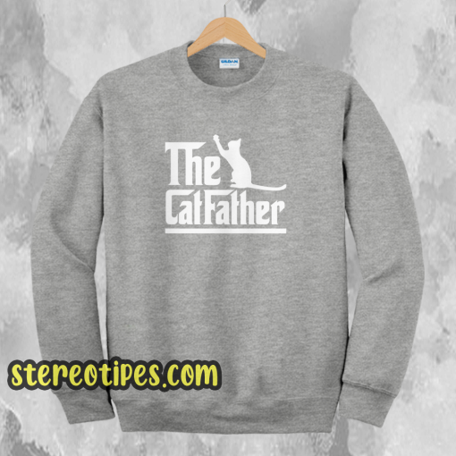 The Cat Father Sweatshirt