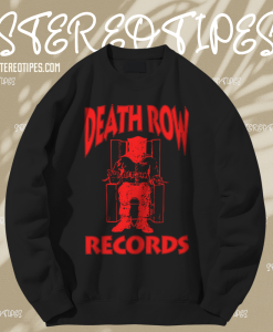 Death Row Records Sweatshirt TPKJ1