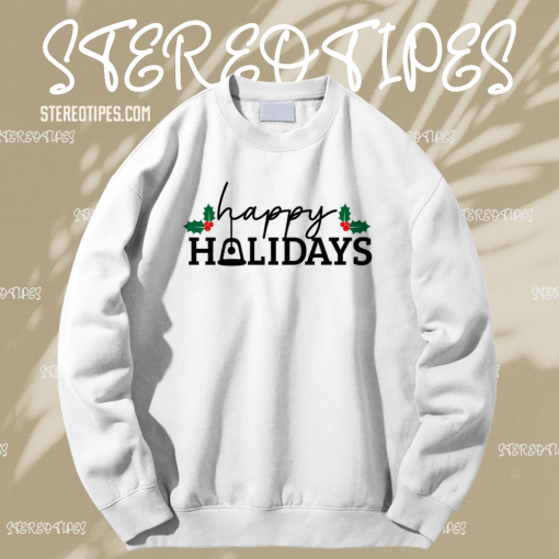 Happy Holidays Sweatshirt TPKJ1