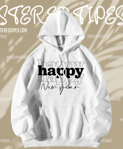 Happy New Year Hoodie TPKJ1