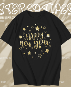Happy New Year Sign T Shirt TPKJ1