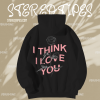 I Think I Love You Warp Black Rose Hoodie Black TPKJ1