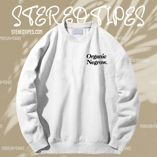 Organic Negrow Sweatshirt TPKJ1